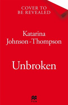 Unbroken - Johnson-Thompson, Katarina
