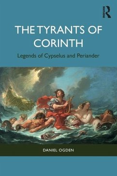 The Tyrants of Corinth - Ogden, Daniel