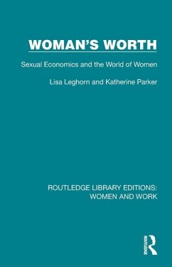 Woman's Worth - Parker, Katherine; Leghorn, Lisa