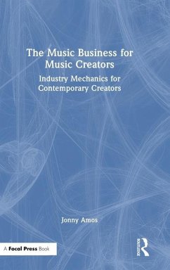The Music Business for Music Creators - Amos, Jonny