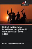 Reti di solidarietà brasiliane per gli esuli del Cono Sud: 1976-1988