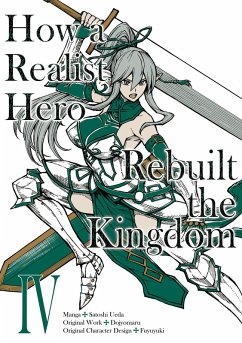 How a Realist Hero Rebuilt the Kingdom (Manga) Volume 4 (eBook, ePUB) - Dojyomaru