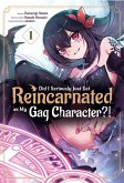 Did I Seriously Just Get Reincarnated as My Gag Character?! (Manga) Volume 1 (eBook, ePUB)