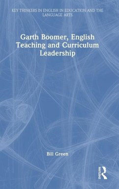 Garth Boomer, English Teaching and Curriculum Leadership - Green, Bill