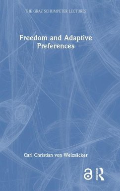 Freedom and Adaptive Preferences - Weizsacker, Carl Christian von