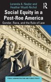 Social Equity in a Post-Roe America