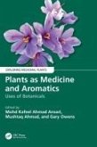 Plants as Medicine and Aromatics