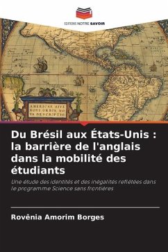 Du Brésil aux États-Unis : la barrière de l'anglais dans la mobilité des étudiants - Borges, Rovênia Amorim