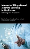 Internet of Things-Based Machine Learning in Healthcare
