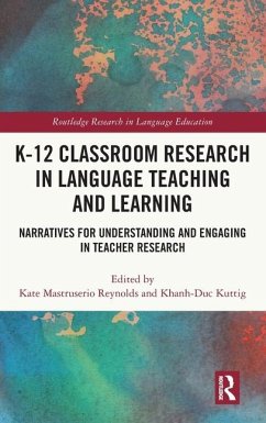 K-12 Classroom Research in Language Teaching and Learning