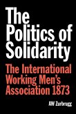 The Politics of Solidarity The Politics of Solidarity