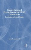 Trauma-Informed Psychotherapy for Bipoc Communities
