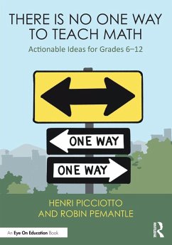 There Is No One Way to Teach Math - Picciotto, Henri; Pemantle, Robin