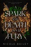 A Spark of Death and Fury (Apollo Ascending, #4) (eBook, ePUB) A Spark of Death and Fury (Apollo Ascending, #4) (eBook, ePUB)