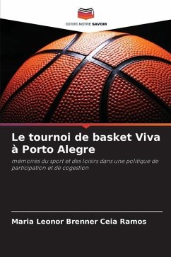 Le tournoi de basket Viva à Porto Alegre - Ceia Ramos, Maria Leonor Brenner