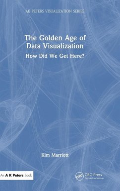 The Golden Age of Data Visualization - Marriott, Kim