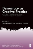 Democracy as Creative Practice