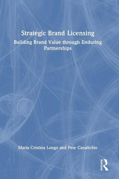 Strategic Brand Licensing - Longo, Maria Cristina; Canalichio, Pete