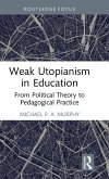 Weak Utopianism in Education