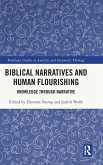 Biblical Narratives and Human Flourishing