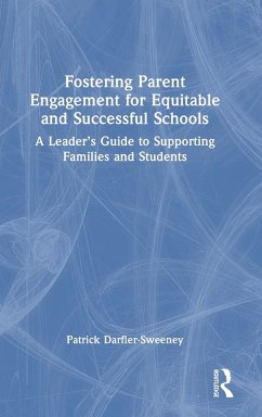 Cover Fostering Parent Engagement for Equitable and Successful Schools