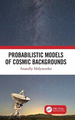 Probabilistic Models of Cosmic Backgrounds - Malyarenko, Anatoliy