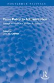 From Policy to Administration From Policy to Administration