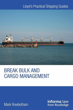 Break Bulk and Cargo Management - Rowbotham, Mark (Liverpool John Moores University, Middlesex Univers