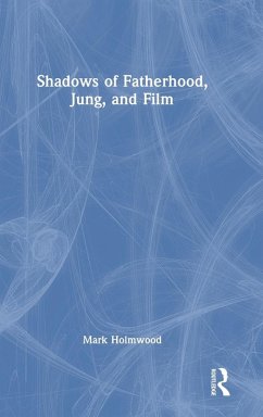 Cover Shadows of Fatherhood, Jung, and Film