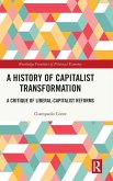 A History of Capitalist Transformation