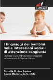 I linguaggi dei bambini nelle interazioni sociali di attenzione congiunta