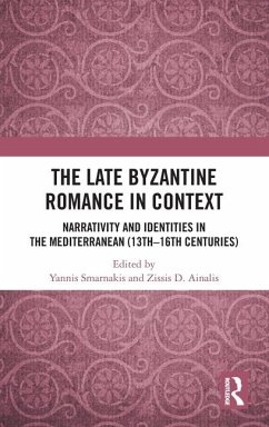 The Late Byzantine Romance in Context