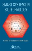 Smart Systems in Biotechnology