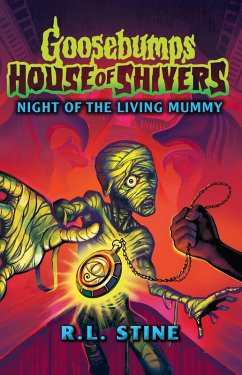 Cover Goosebumps: House of Shivers 3: Night of the Living Mummy