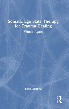 Cover Somatic Ego State Therapy for Trauma Healing