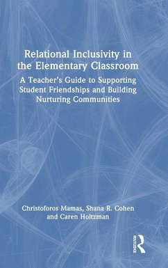Relational Inclusivity in the Elementary Classroom - Holtzman, Caren; Mamas, Christoforos; Cohen, Shana R.