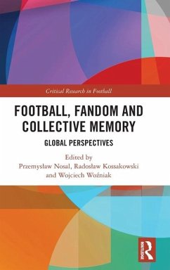 Football, Fandom and Collective Memory