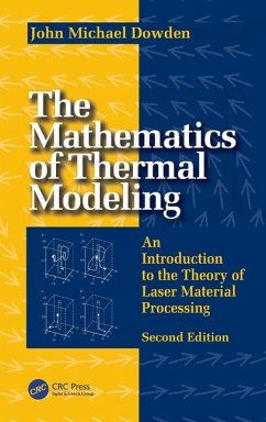 The Mathematics of Thermal Modeling - Dowden, John Michael