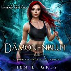 Königliche Vampire 3 - Dämonenblut - Vampire Hörbuch (MP3-Download) - Jen L. Grey; Romantasy Hörbücher; Fantasy Hörbücher