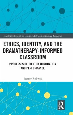Cover Ethics, Identity, and the Dramatherapy-informed Classroom