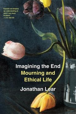 Imagining the End - Lear, Jonathan
