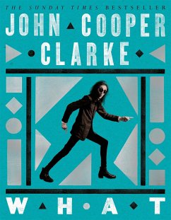 WHAT - Cooper Clarke, John