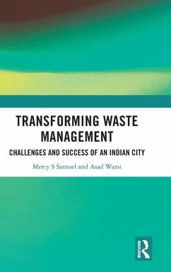 Transforming Waste Management - Warsi, Asad; Samuel, Mercy S