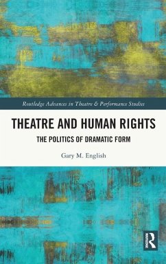 Theatre and Human Rights - English, Gary M