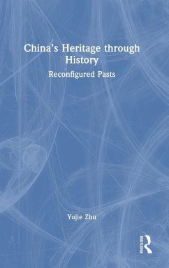 China's Heritage through History - Zhu, Yujie