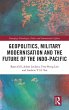 Geopolitics, Military Modernisation and... - Bild 1