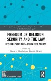 Freedom of Religion, Security and the Law