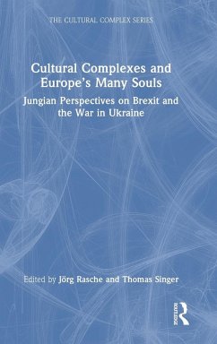 Cultural Complexes and Europe's Many Souls Cover Cultural Complexes and Europe's Many Souls