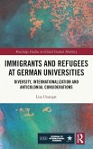 Immigrants and Refugees at German Universities