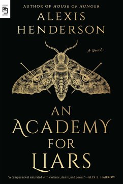 An Academy for Liars - Henderson, Alexis